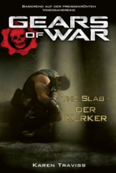 Gears of War: The Slab - Der Kerker